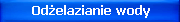 Od�elazianie wody
